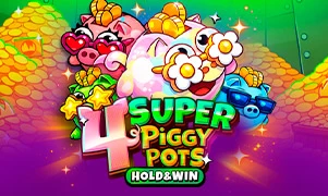 4 Super Piggypots Hold and Win